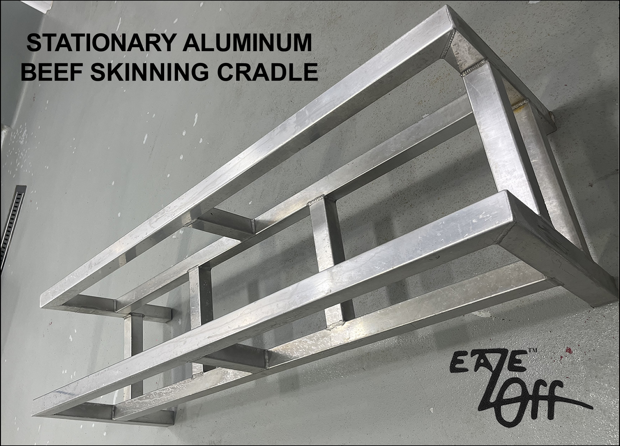 EAZE OFF Stationary Beef Skinning Cradle in Aluminum