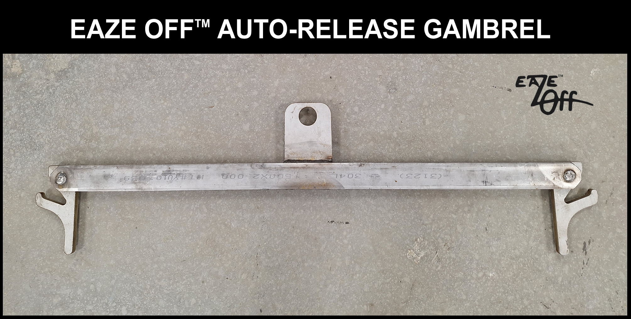 EAZE OFF Stainless Steel Auto-release Gambrel